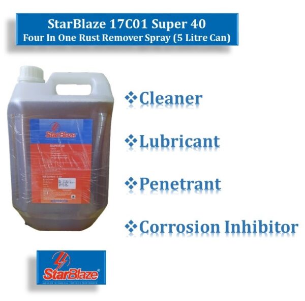 StarBlaze 17C01 Super 40 Four In One Rust Remover – Heavy Duty 5 Litre Can for Industrial & Electrical Applications with High Corrosion Resistance and Wide Temperature Range
